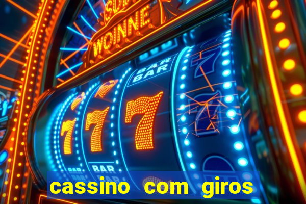 cassino com giros gratis sem deposito