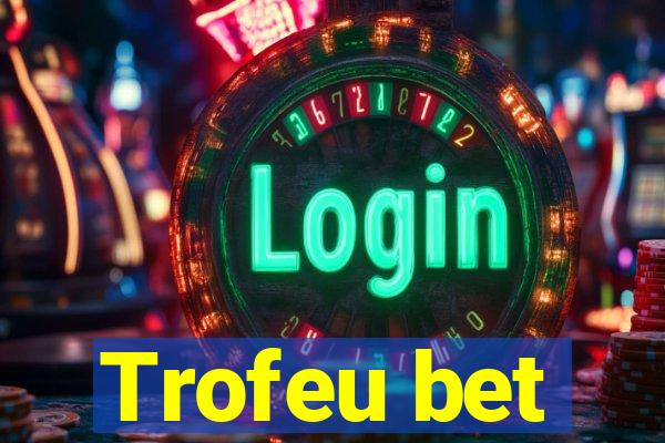 Trofeu bet