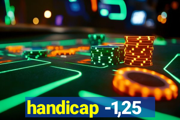 handicap -1,25