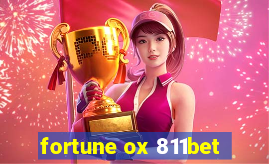 fortune ox 811bet