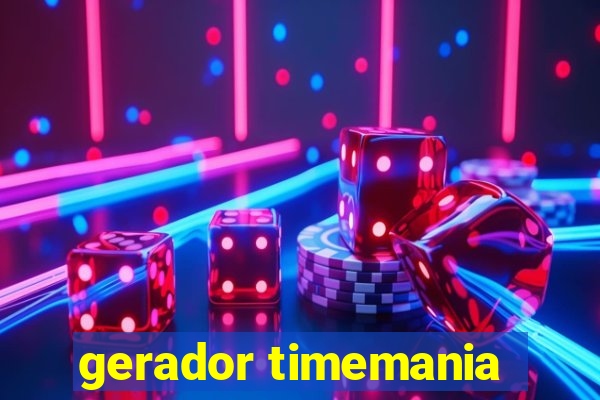 gerador timemania