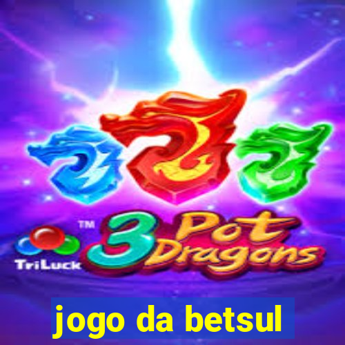 jogo da betsul