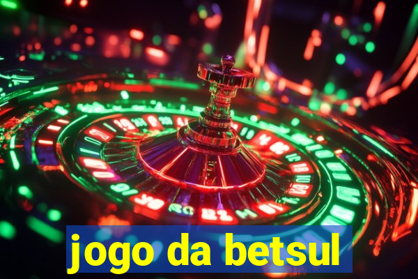 jogo da betsul