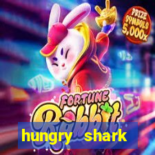 hungry shark evolution dinheiro infinito 2024