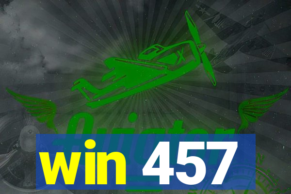 win 457