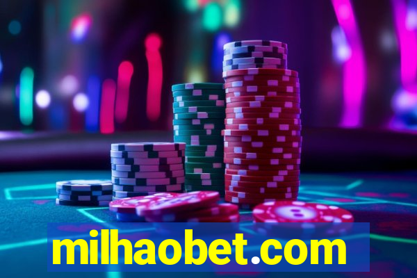 milhaobet.com