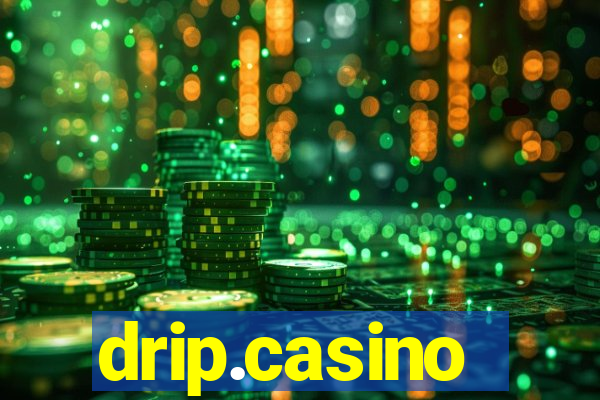 drip.casino