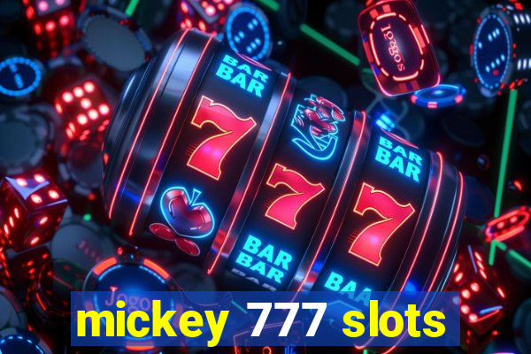 mickey 777 slots