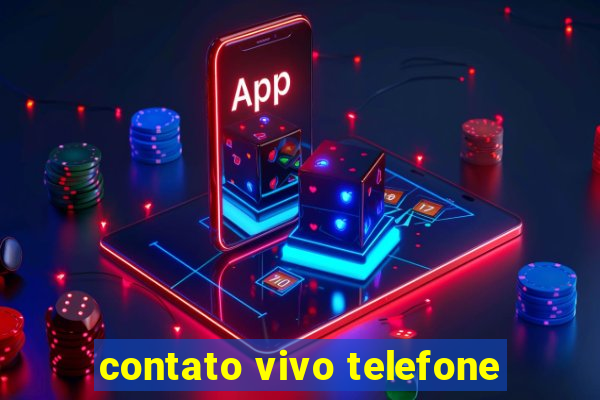 contato vivo telefone