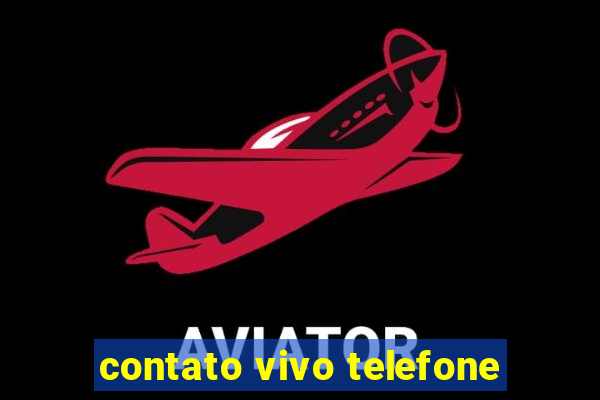 contato vivo telefone