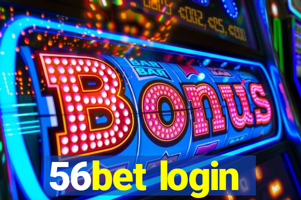 56bet login