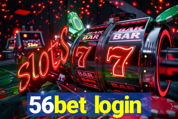 56bet login