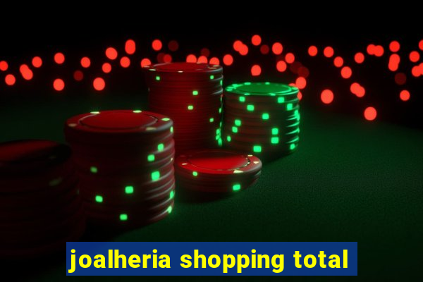 joalheria shopping total