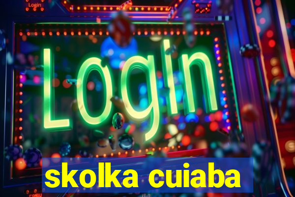 skolka cuiaba