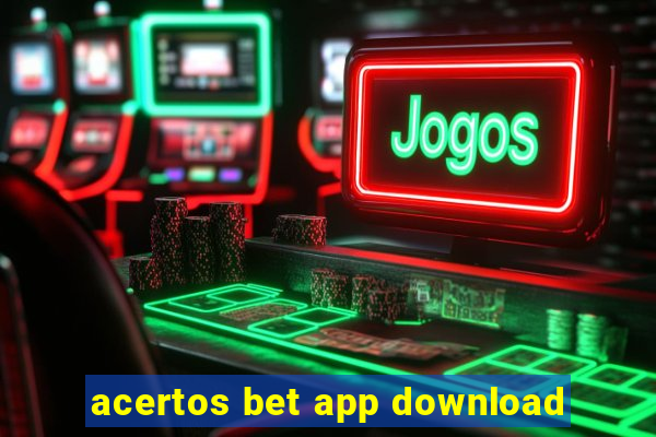 acertos bet app download