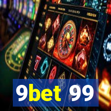 9bet 99