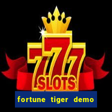 fortune tiger demo bet 500