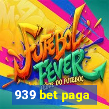 939 bet paga