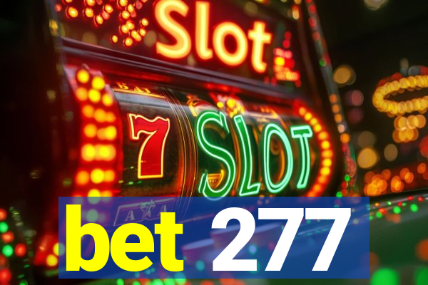 bet 277