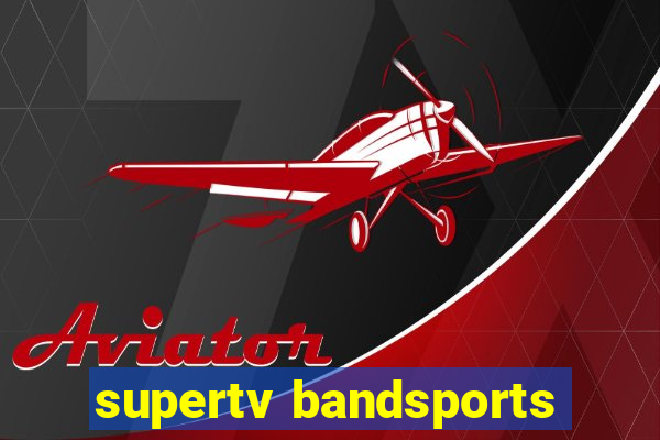 supertv bandsports