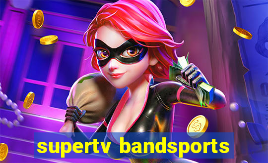 supertv bandsports