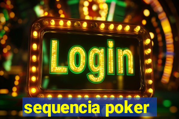 sequencia poker