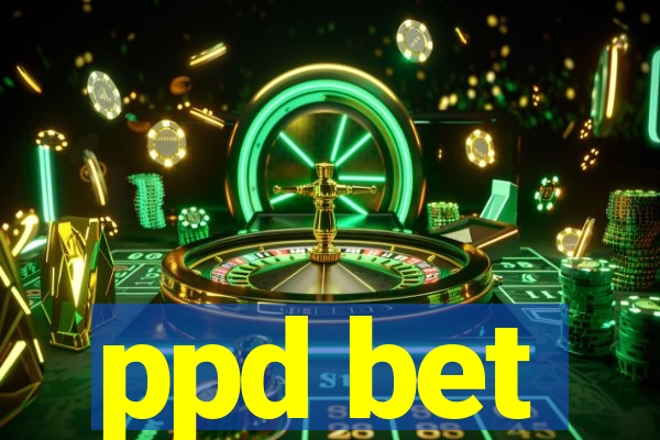 ppd bet