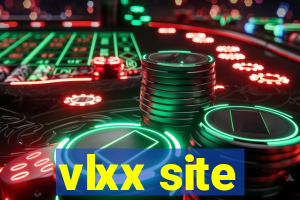 vlxx site