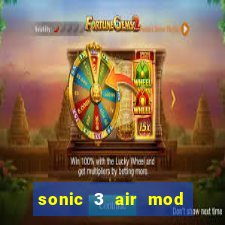 sonic 3 air mod extra slot shadow