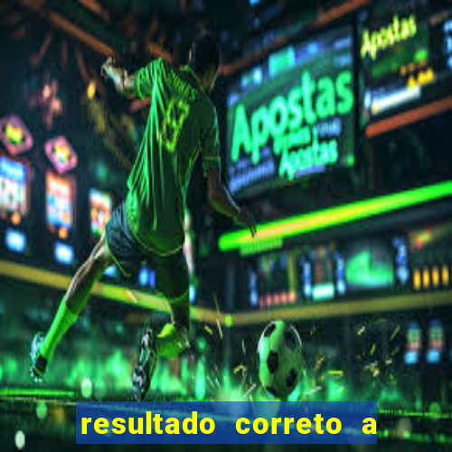 resultado correto a qualquer momento bet365