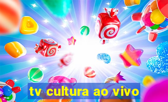 tv cultura ao vivo