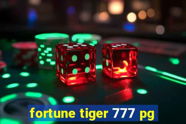 fortune tiger 777 pg