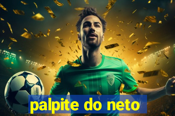 palpite do neto