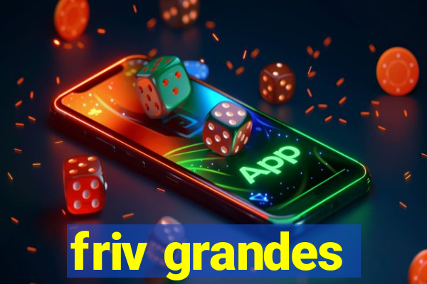 friv grandes