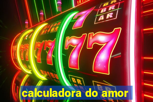 calculadora do amor