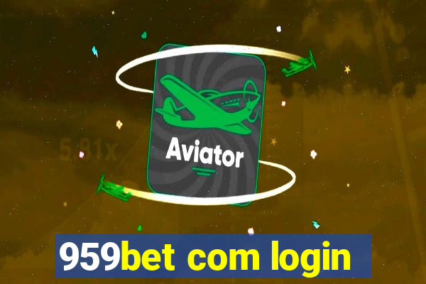 959bet com login