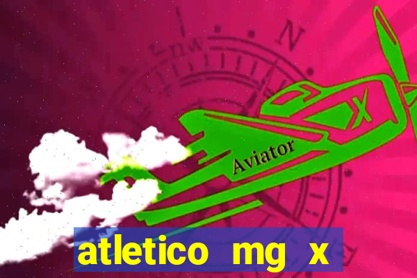 atletico mg x botafogo futemax