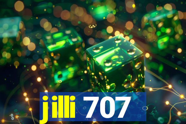 jilli 707