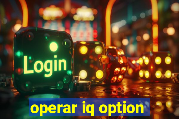 operar iq option