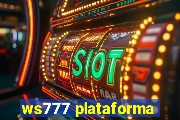 ws777 plataforma