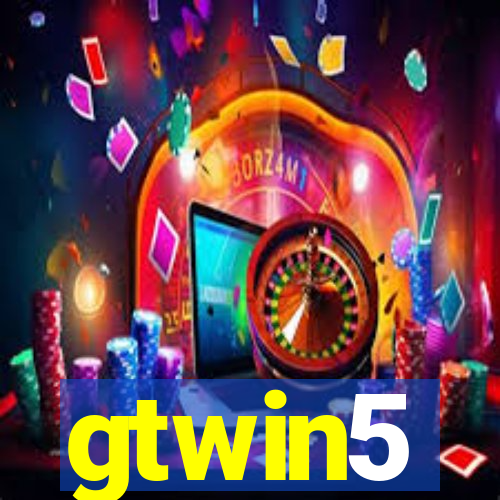 gtwin5