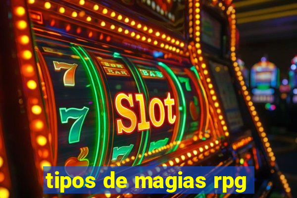 tipos de magias rpg