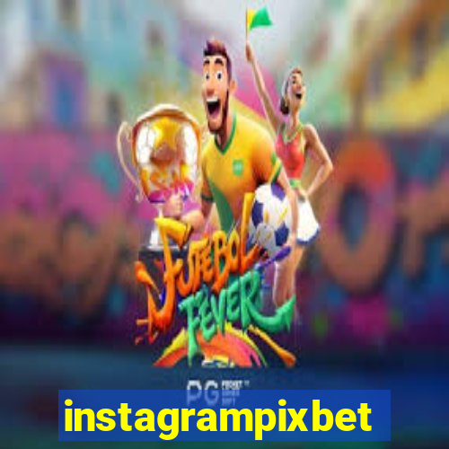 instagrampixbet