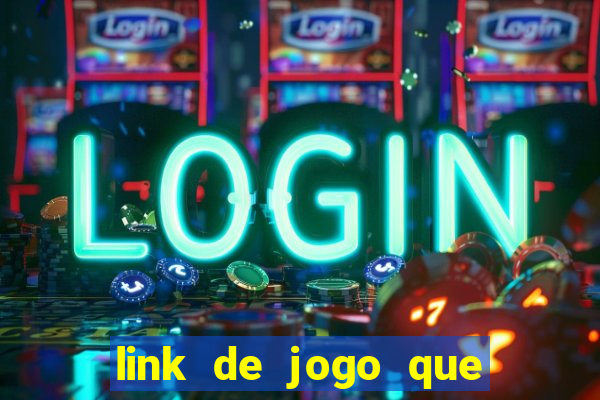 link de jogo que ganha dinheiro sem depositar