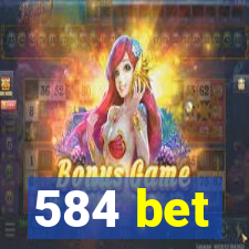 584 bet