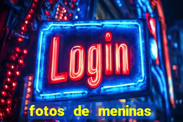 fotos de meninas bonitas sem