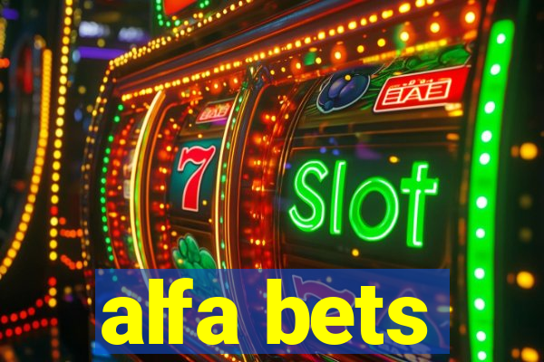 alfa bets