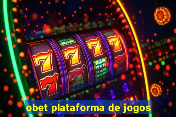 obet plataforma de jogos