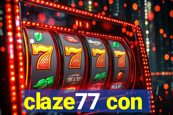 claze77 con