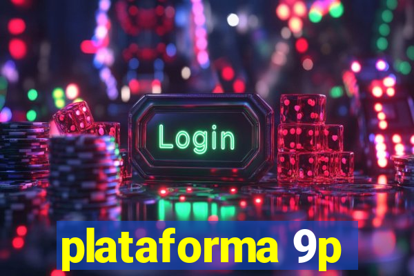 plataforma 9p